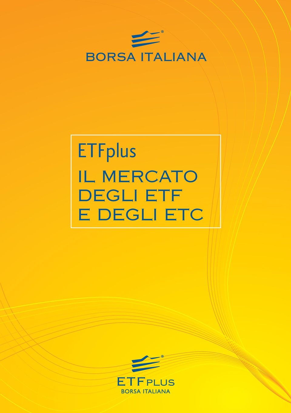 ETC Il mercato