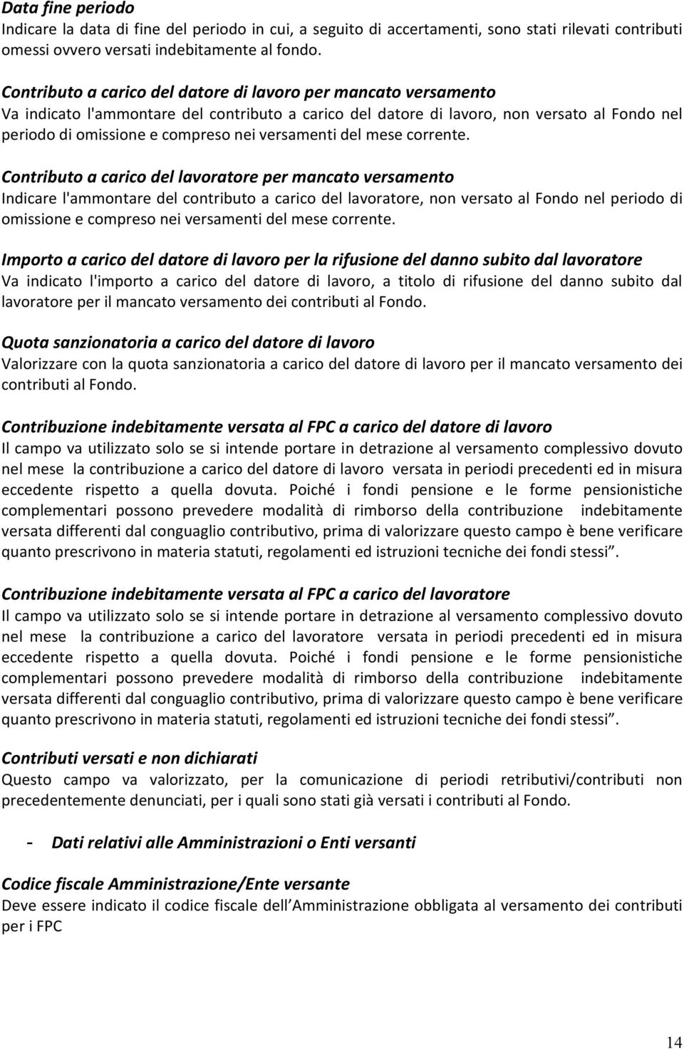 versamenti del mese corrente.