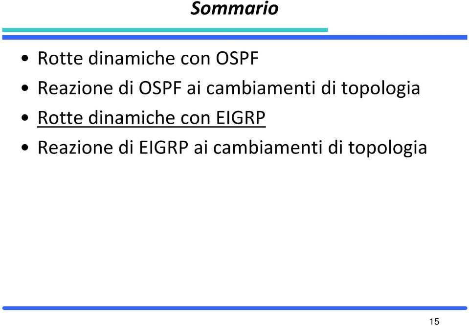 topologia Rotte dinamiche con EIGRP