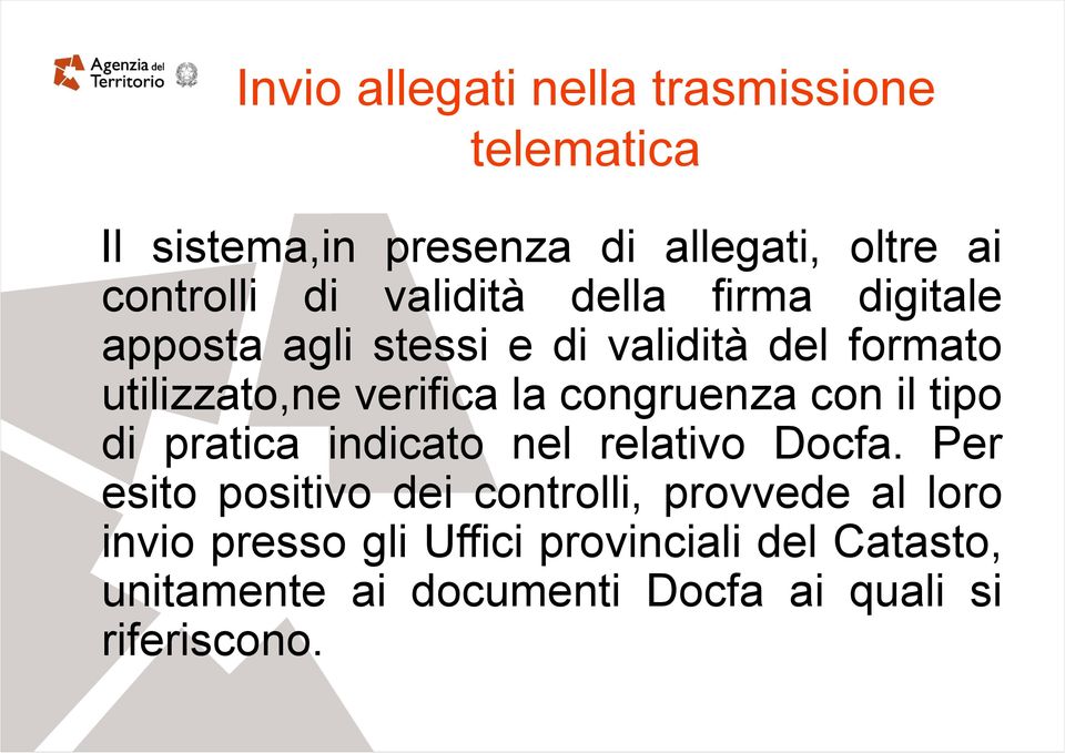 congruenza con il tipo di pratica indicato nel relativo Docfa.