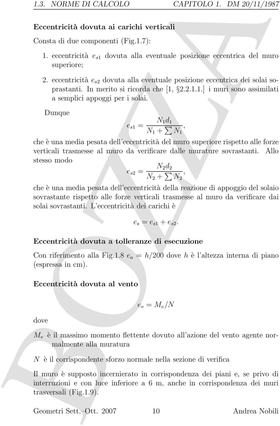 2.1.1.] i muri sono assimilati a semplici appoggi per i solai.