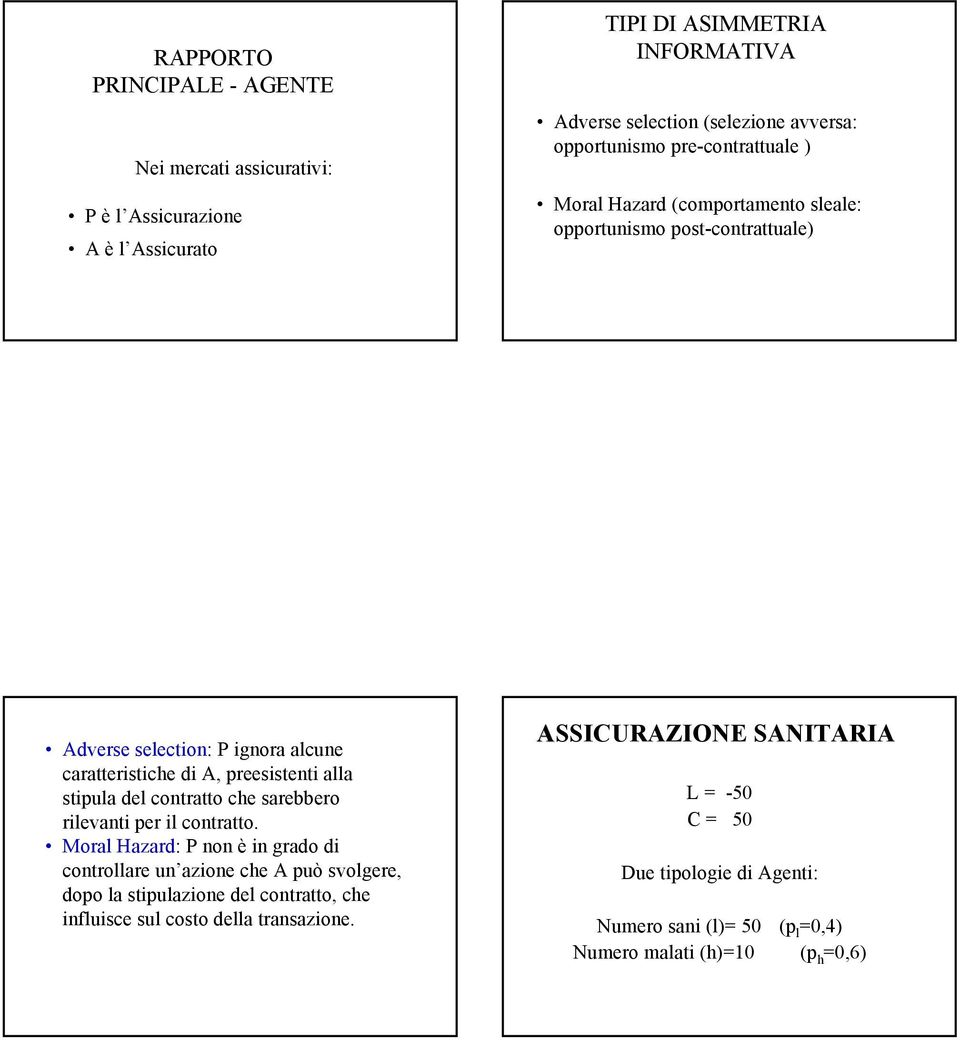 alla stipula del contratto che sarebbero rilevanti per il contratto.