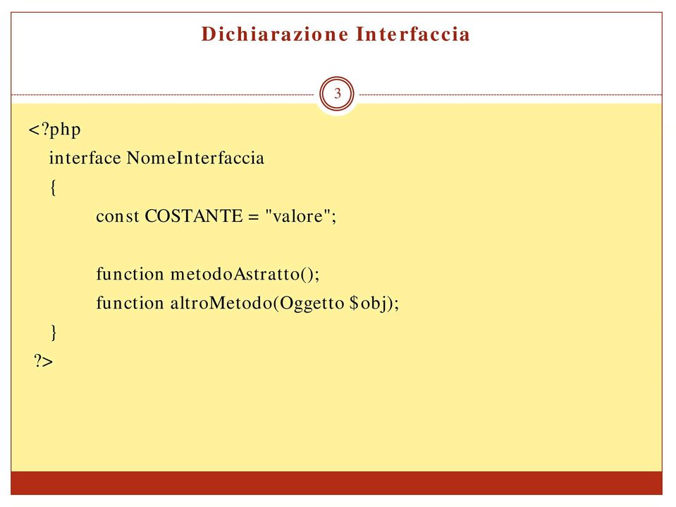 COSTANTE = "valore"; 3?