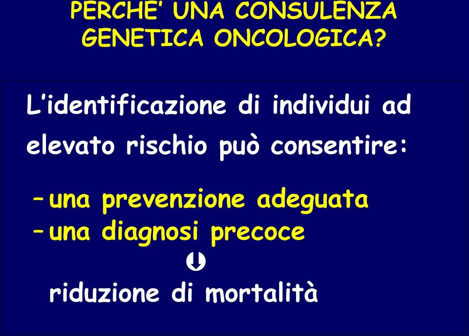 rischio può consentire: una prevenzione