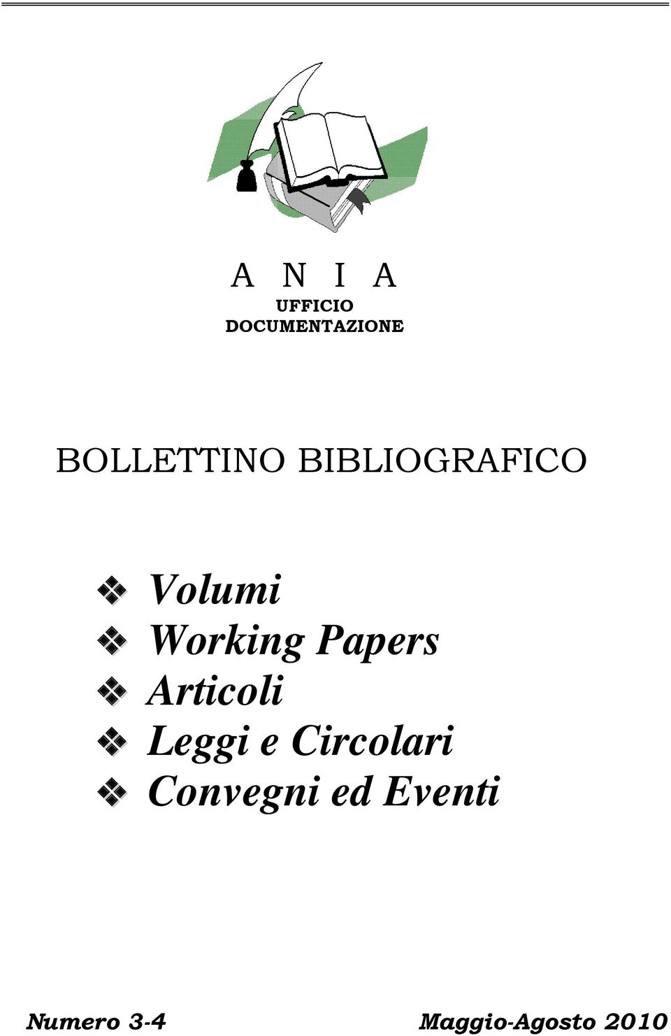 Working Papers Articoli Leggi e