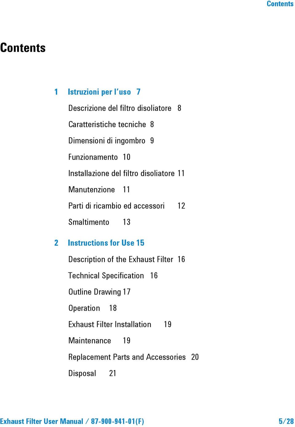 Instructions for Use 15 Description of the Exhaust Filter 16 Technical Specification 16 Outline Drawing 17 Operation 18 Exhaust