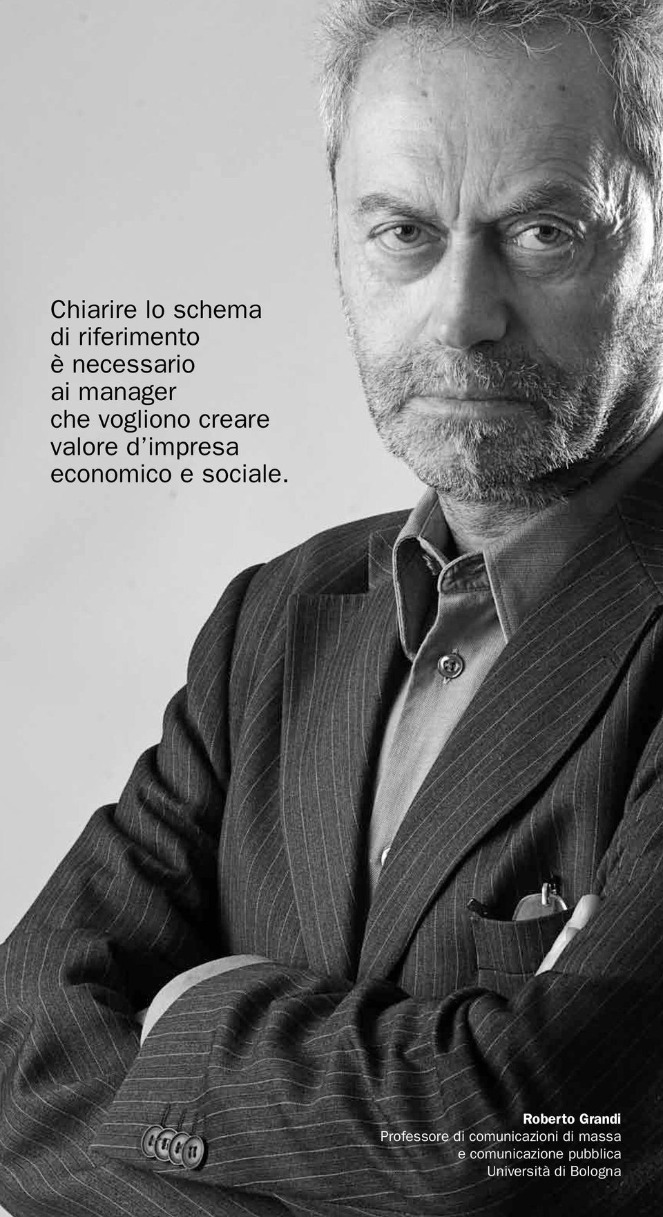 Roberto Grandi Professore di comunicazioni di massa e comunicazione