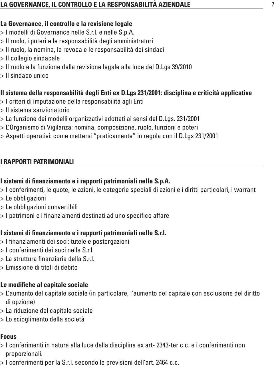 Lgs 39/2010 > Il sindaco unico Il sistema della responsabilità degli Enti ex D.