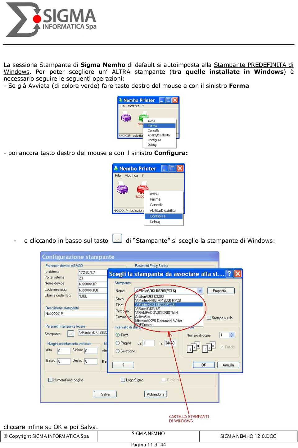 Avviata (di colore verde) fare tasto destro del mouse e con il sinistro Ferma - poi ancora tasto destro del mouse e con il