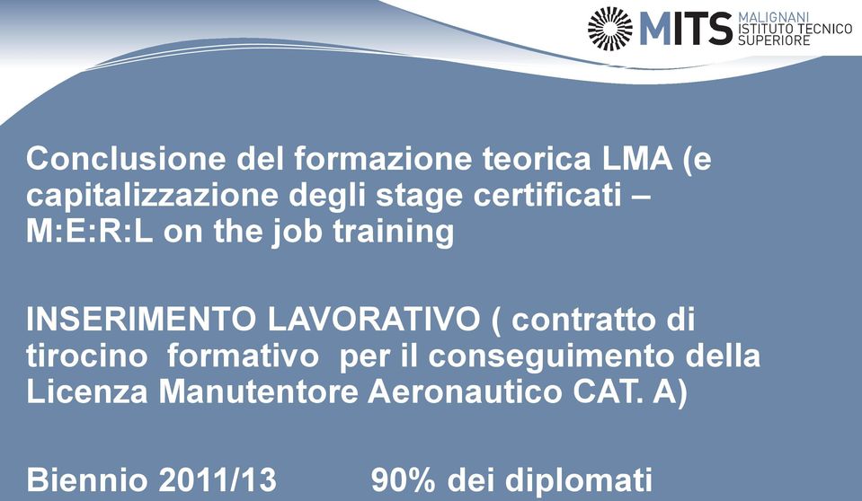 LAVORATIVO ( contratto di tirocino formativo per il conseguimento