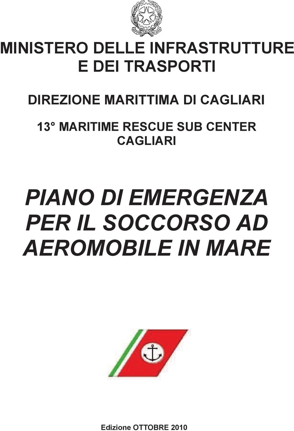 RESCUE SUB CENTER CAGLIARI PIANO DI EMERGENZA