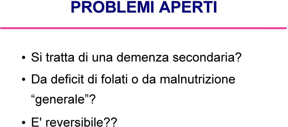 Da deficit di folati o da