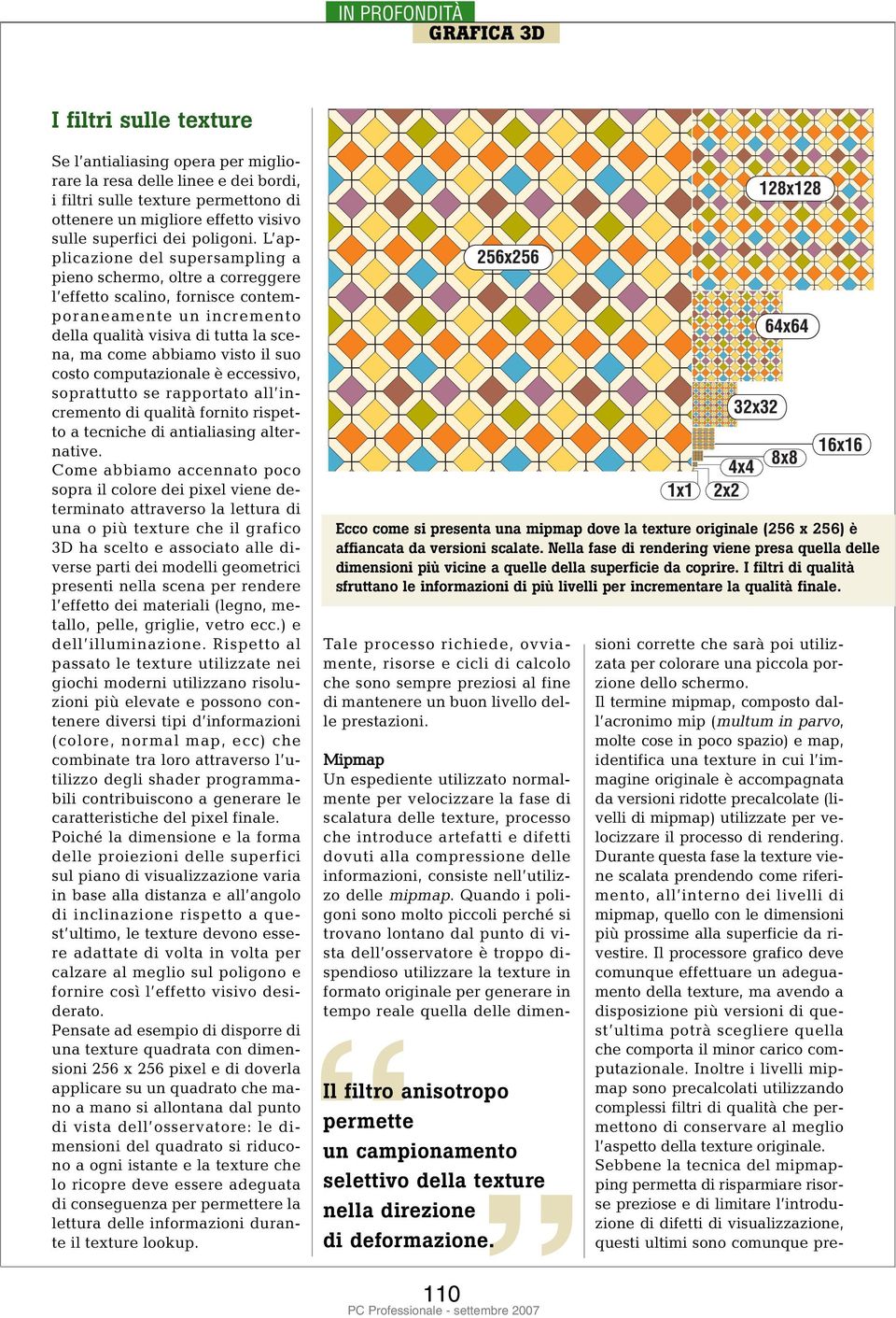 costo computazionale è eccessivo, soprattutto se rapportato all incremento di qualità fornito rispetto a tecniche di antialiasing alternative.