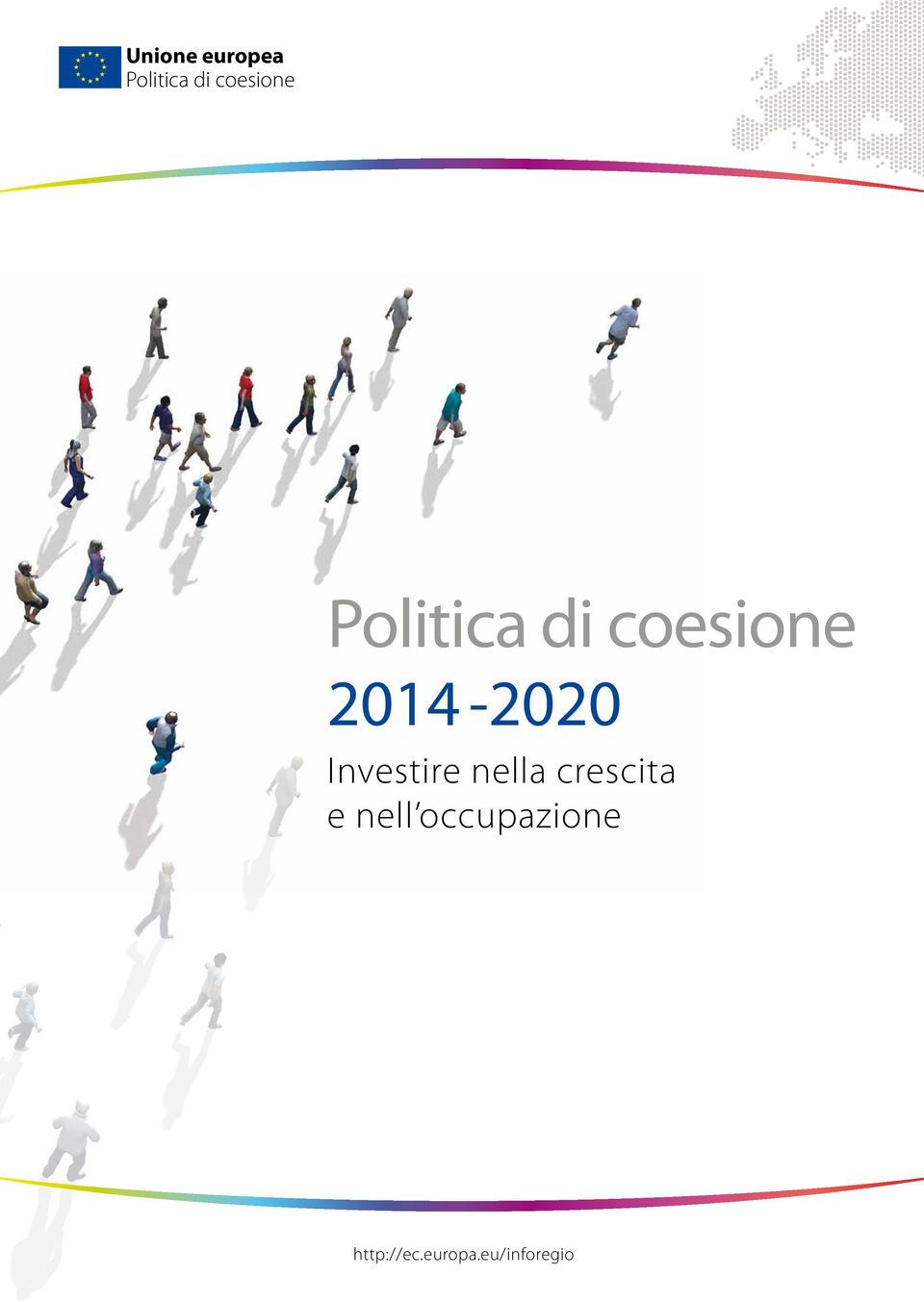 2014-2020 Investire nella crescita
