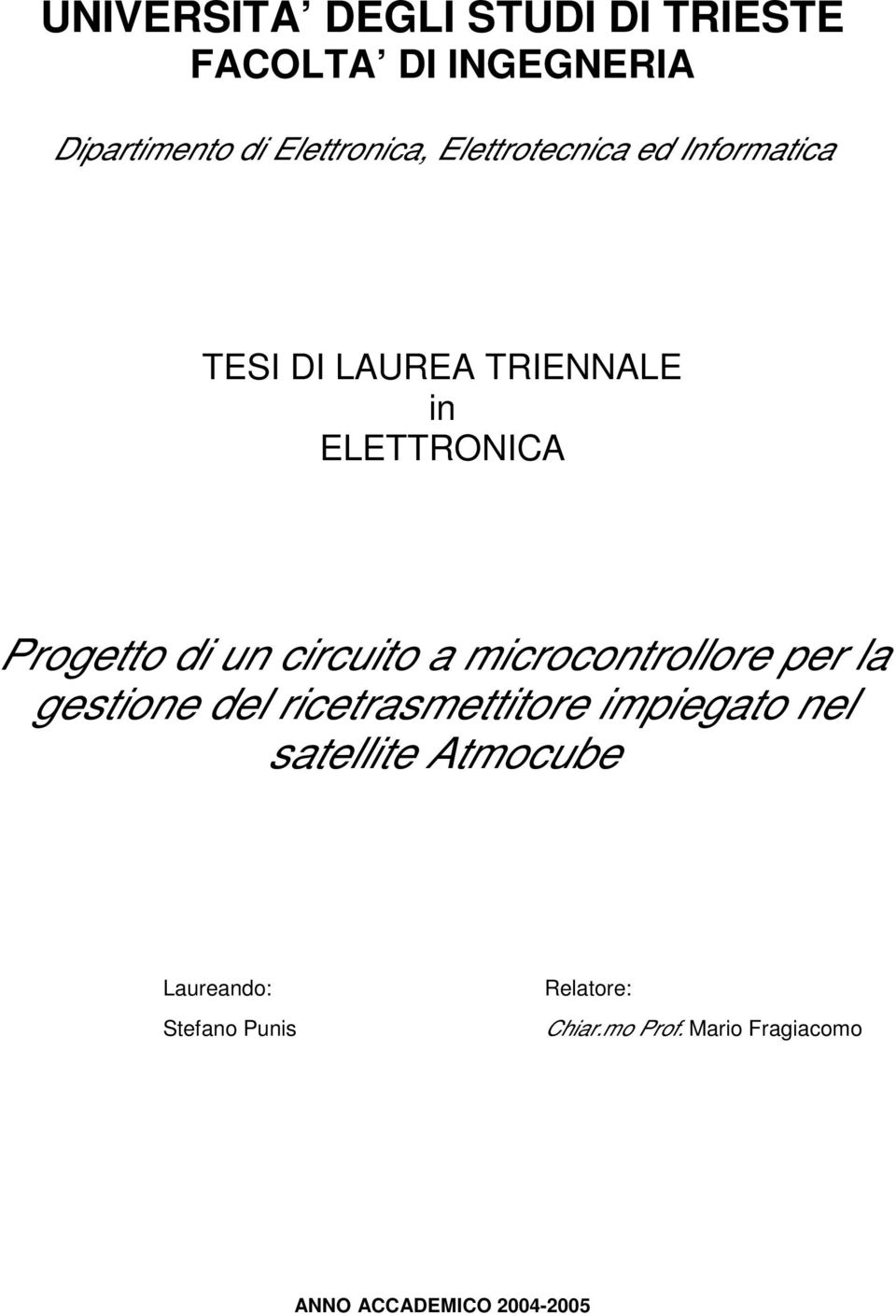 circuito a microcontrollore per la gestione del ricetrasmettitore impiegato nel satellite