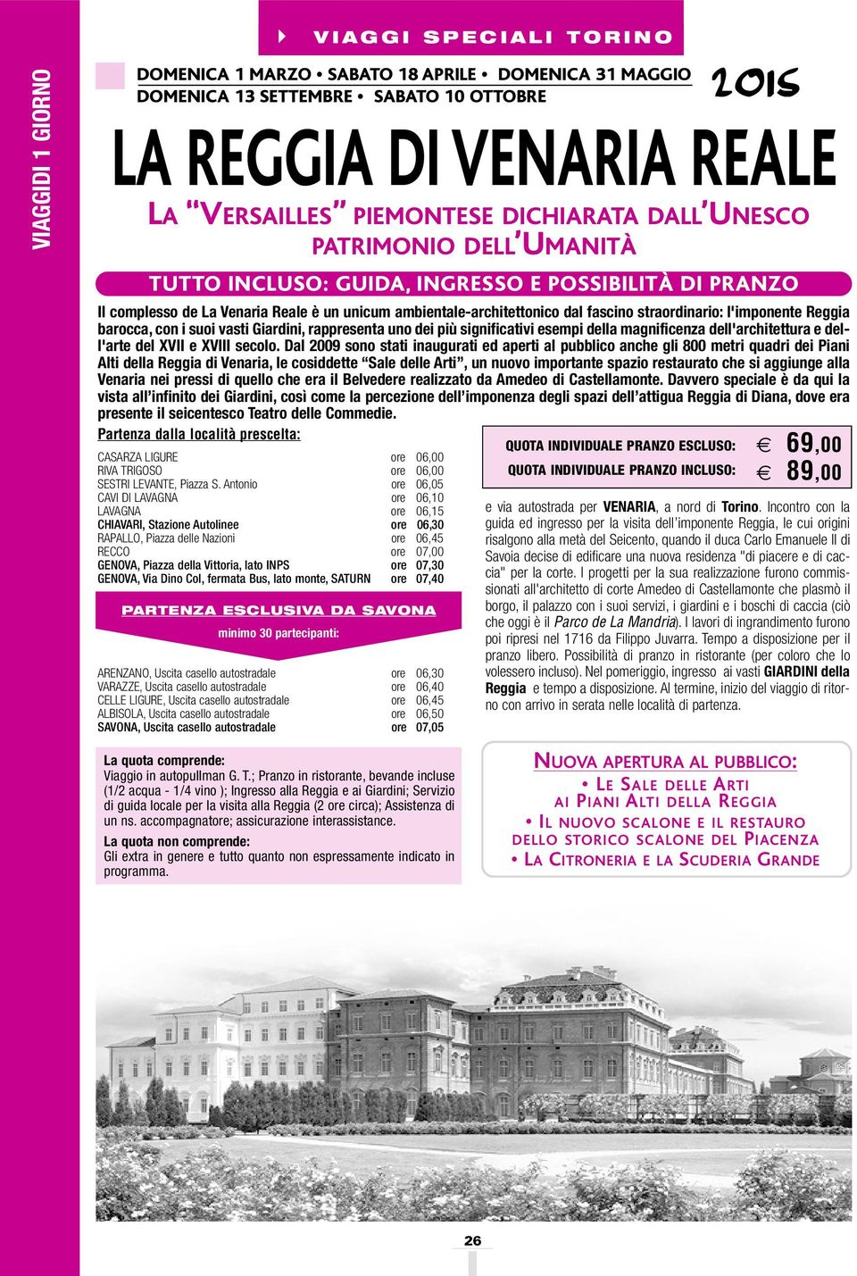 barocca, con i suoi vasti Giardini, rappresenta uno dei più significativi esempi della magnificenza dell'architettura e dell'arte del XVII e XVIII secolo.