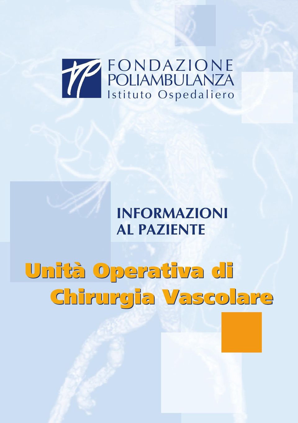 INFORMAZIONI AL PAZIENTE