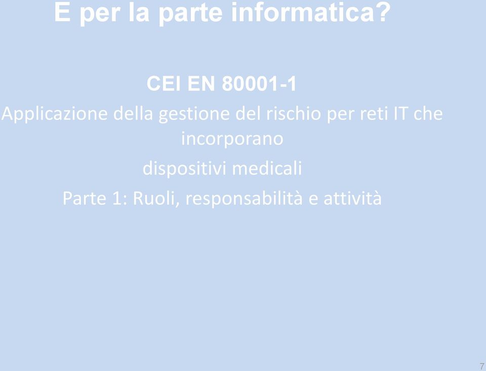 del rischio per reti IT che incorporano