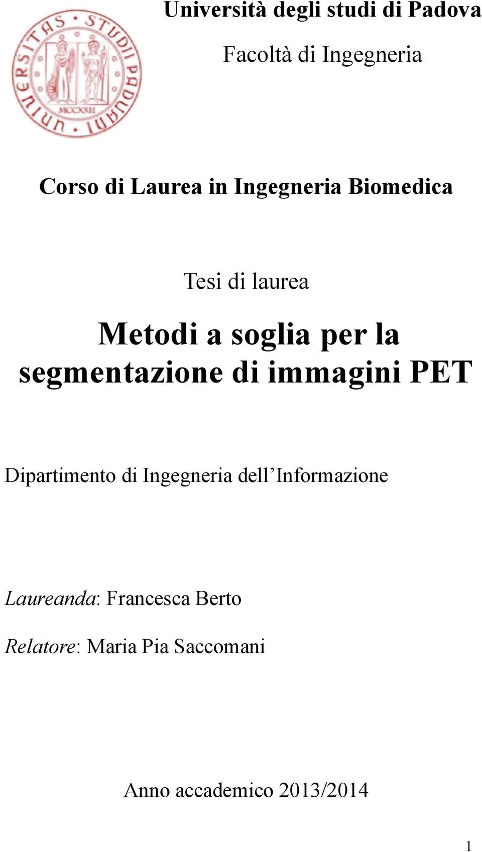 segmentazione di immagini PET Dipartimento di Ingegneria dell