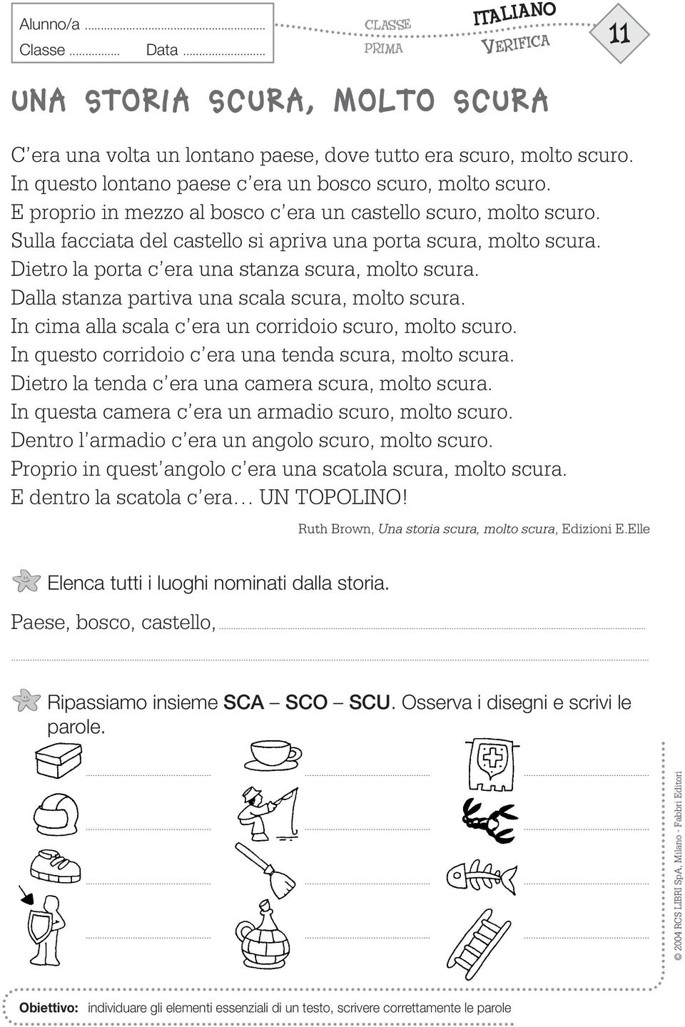 Dalla stanza partiva una scala scura, molto scura. In cima alla scala c era un corridoio scuro, molto scuro. In questo corridoio c era una tenda scura, molto scura.