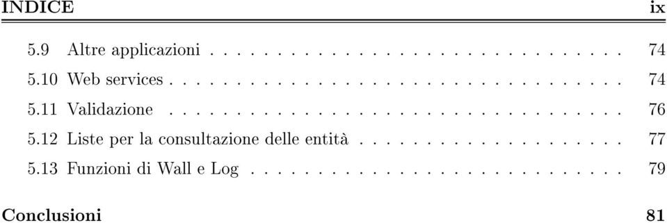 12 Liste per la consultazione delle entità.................... 77 5.