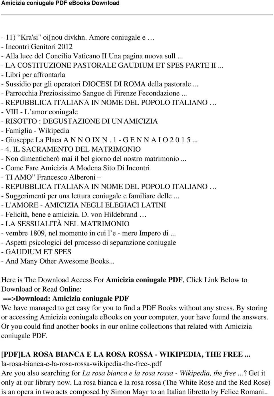 .. - REPUBBLICA ITALIANA IN NOME DEL POPOLO ITALIANO - VIII - L amor coniugale - RISOTTO : DEGUSTAZIONE DI UN'AMICIZIA - Famiglia - Wikipedia - Giuseppe La Placa A N N O IX N.