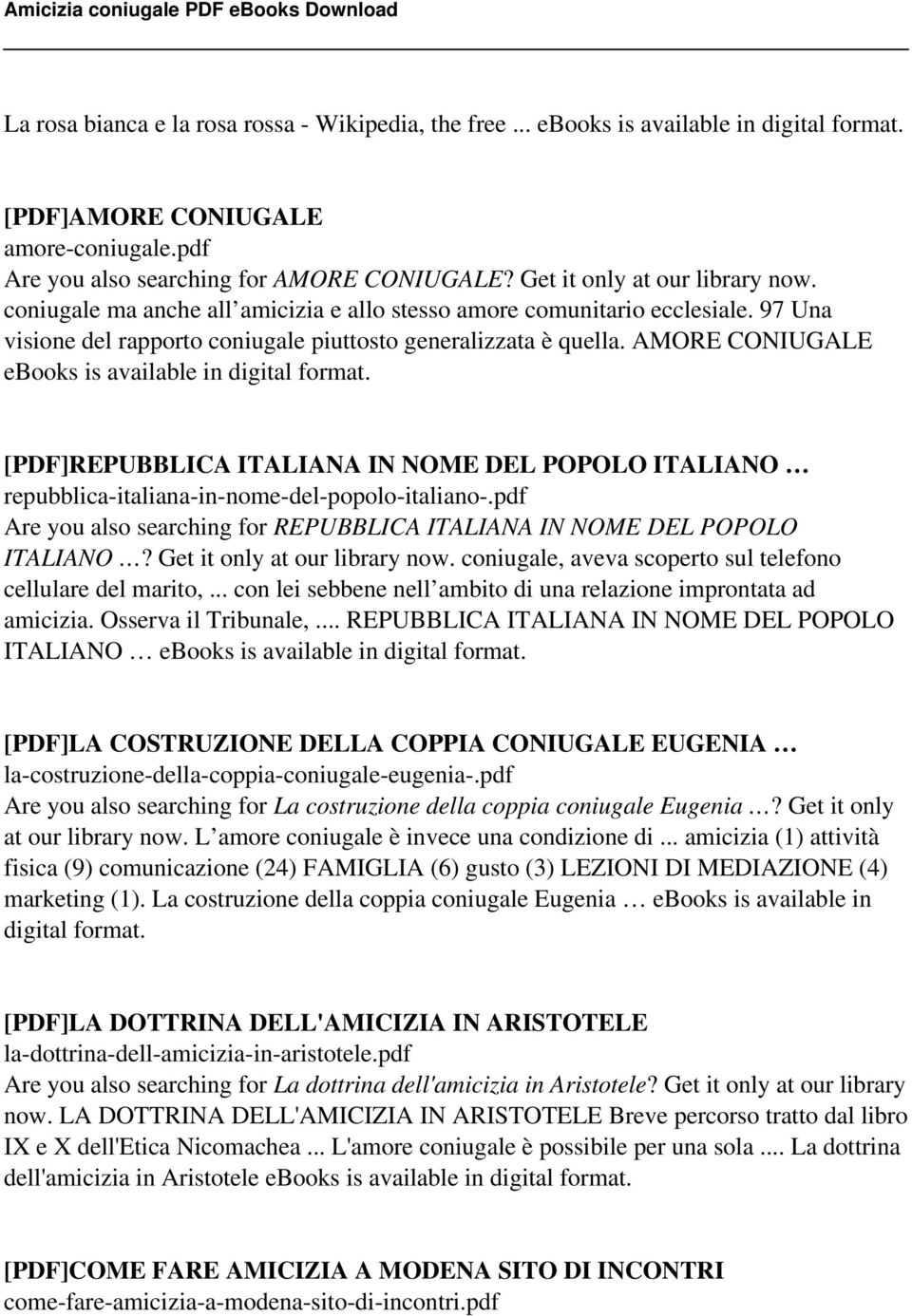 AMORE CONIUGALE ebooks is available in digital format. [PDF]REPUBBLICA ITALIANA IN NOME DEL POPOLO ITALIANO repubblica-italiana-in-nome-del-popolo-italiano-.