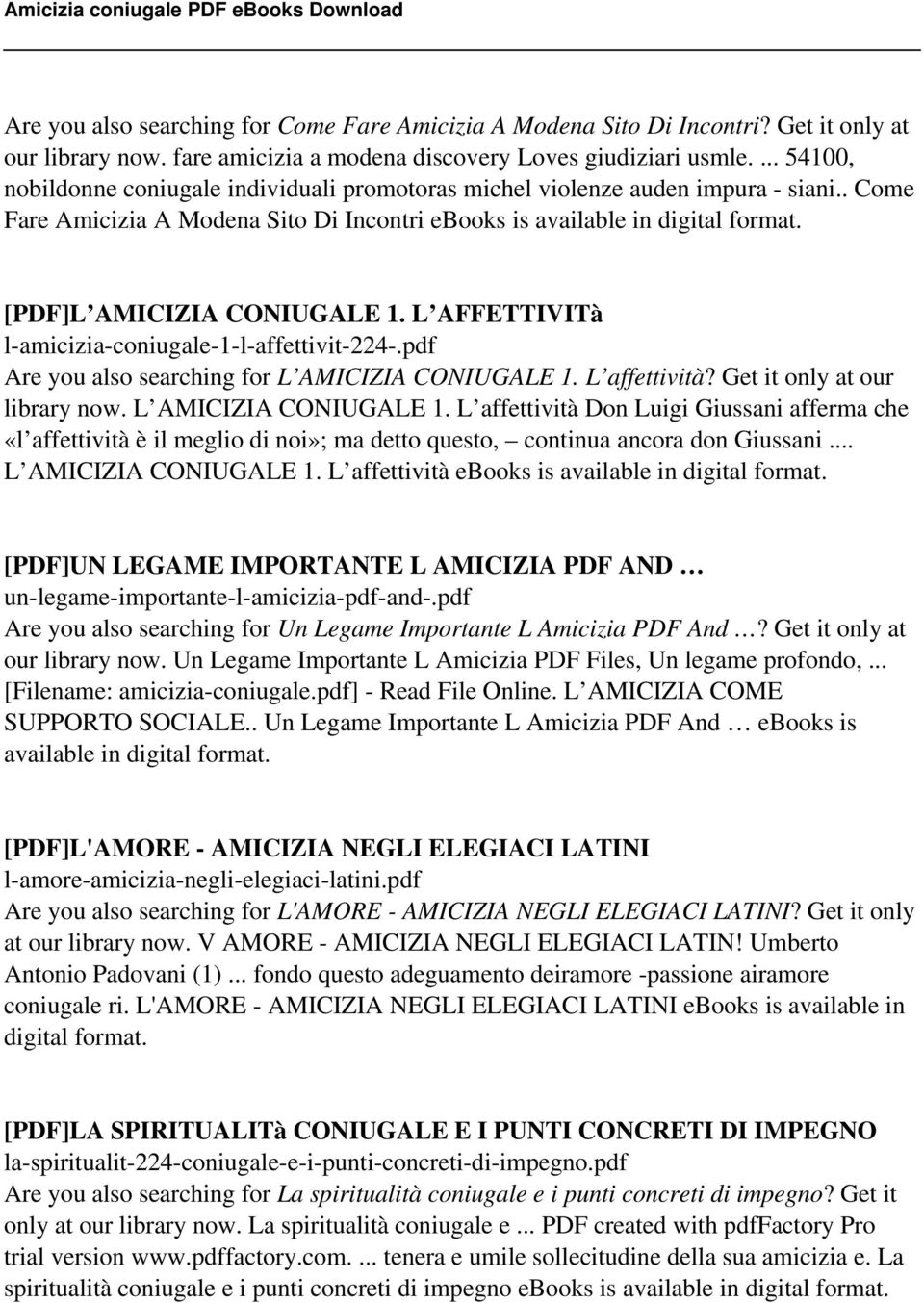 [PDF]L AMICIZIA CONIUGALE 1. L AFFETTIVITà l-amicizia-coniugale-1-l-affettivit-224-.pdf Are you also searching for L AMICIZIA CONIUGALE 1. L affettività? Get it only at our library now.