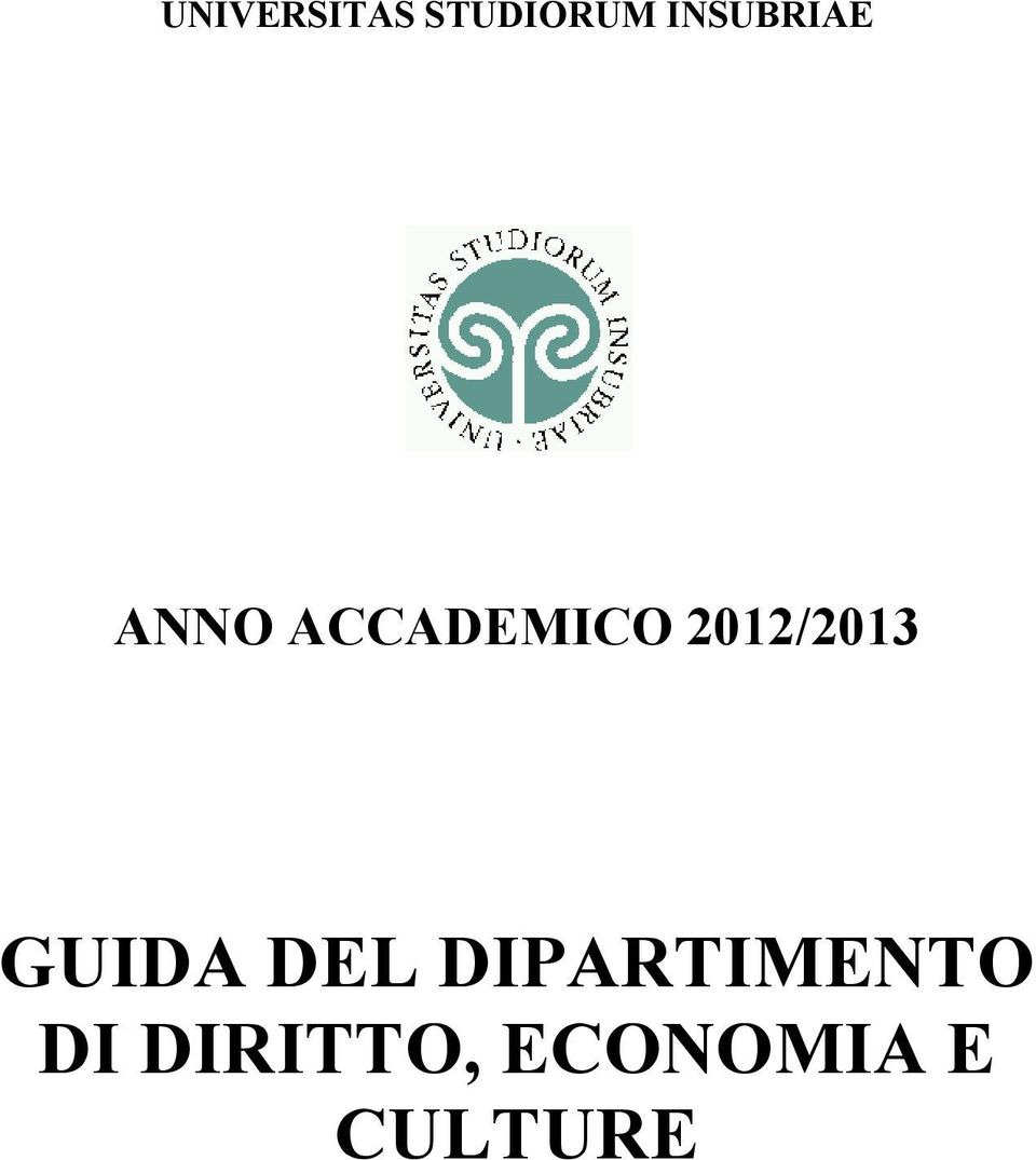 ACCADEMICO 2012/2013 GUIDA