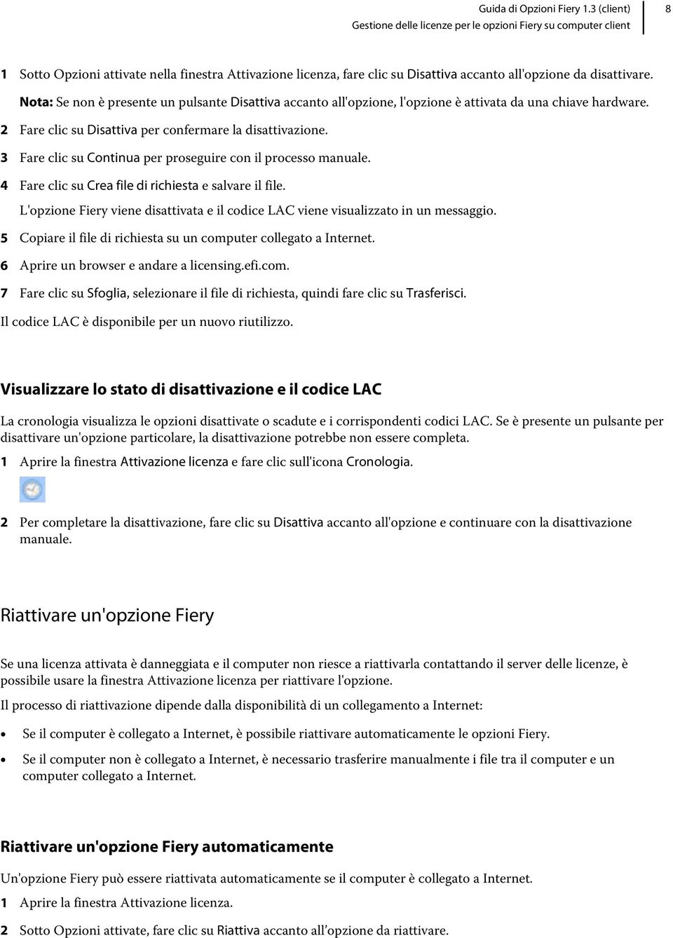 3 Fare clic su Continua per proseguire con il processo manuale. 4 Fare clic su Crea file di richiesta e salvare il file.