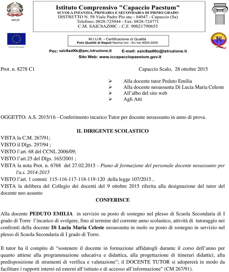 2015 - Piano di formazione del personale docente neoassunto per l'a.s. 2014-2015 VISTO l art.