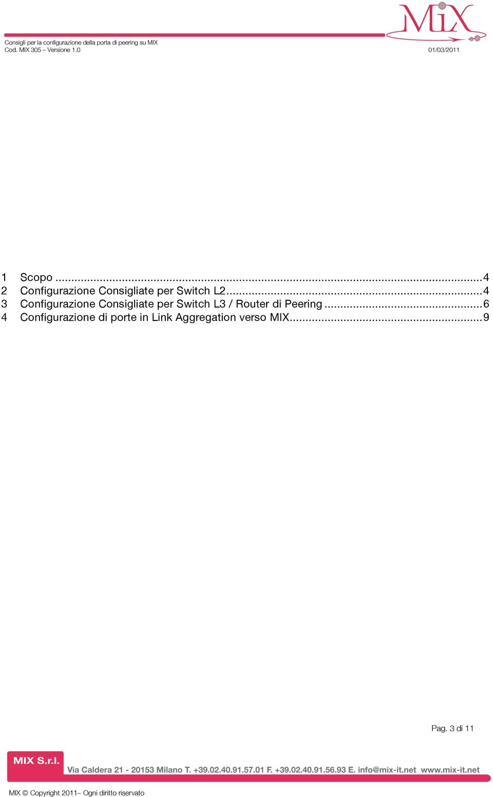 ..4 3 Configurazione Consigliate per Switch L3 /