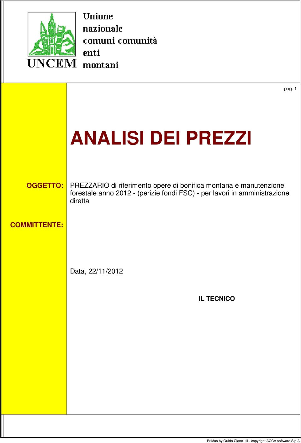 FSC) - per lavori in amministrazione diretta Data, 22/11/2012