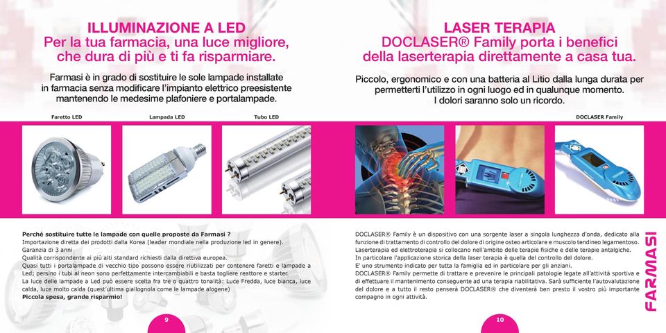 LASER TERAPIA DOCLASER Family porta i benefici della laserterapia direttamente a casa tua.