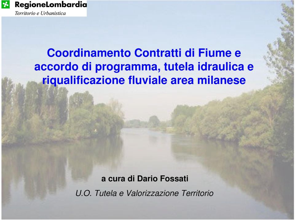 riqualificazione fluviale area milanese a