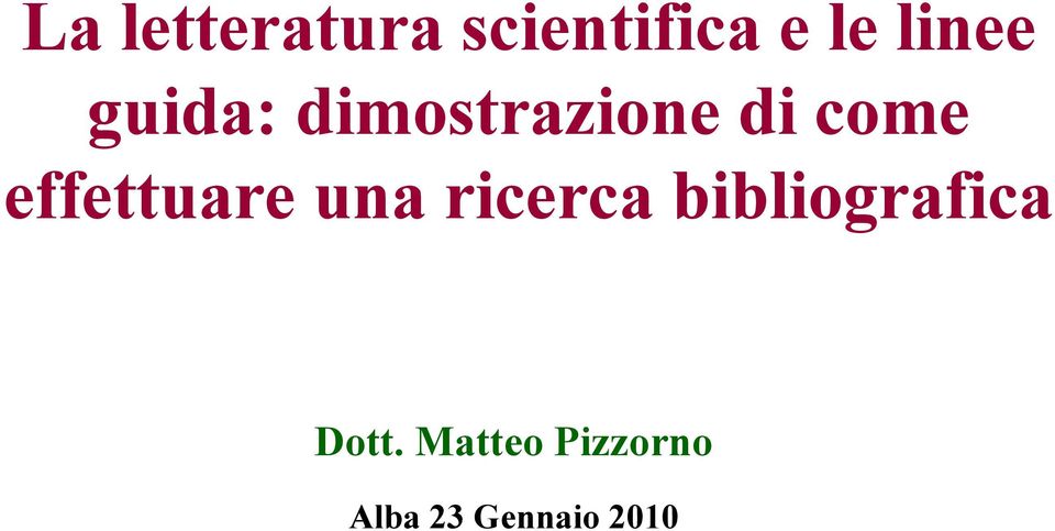 effettuare una ricerca bibliografica