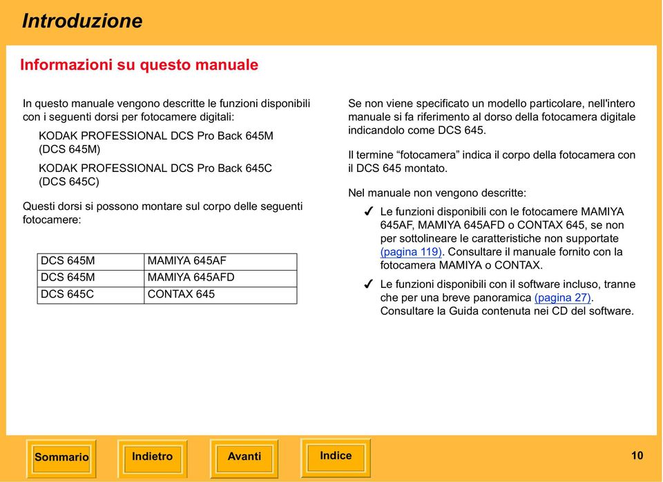 viene specificato un modello particolare, nell'intero manuale si fa riferimento al dorso della fotocamera digitale indicandolo come DCS 645.