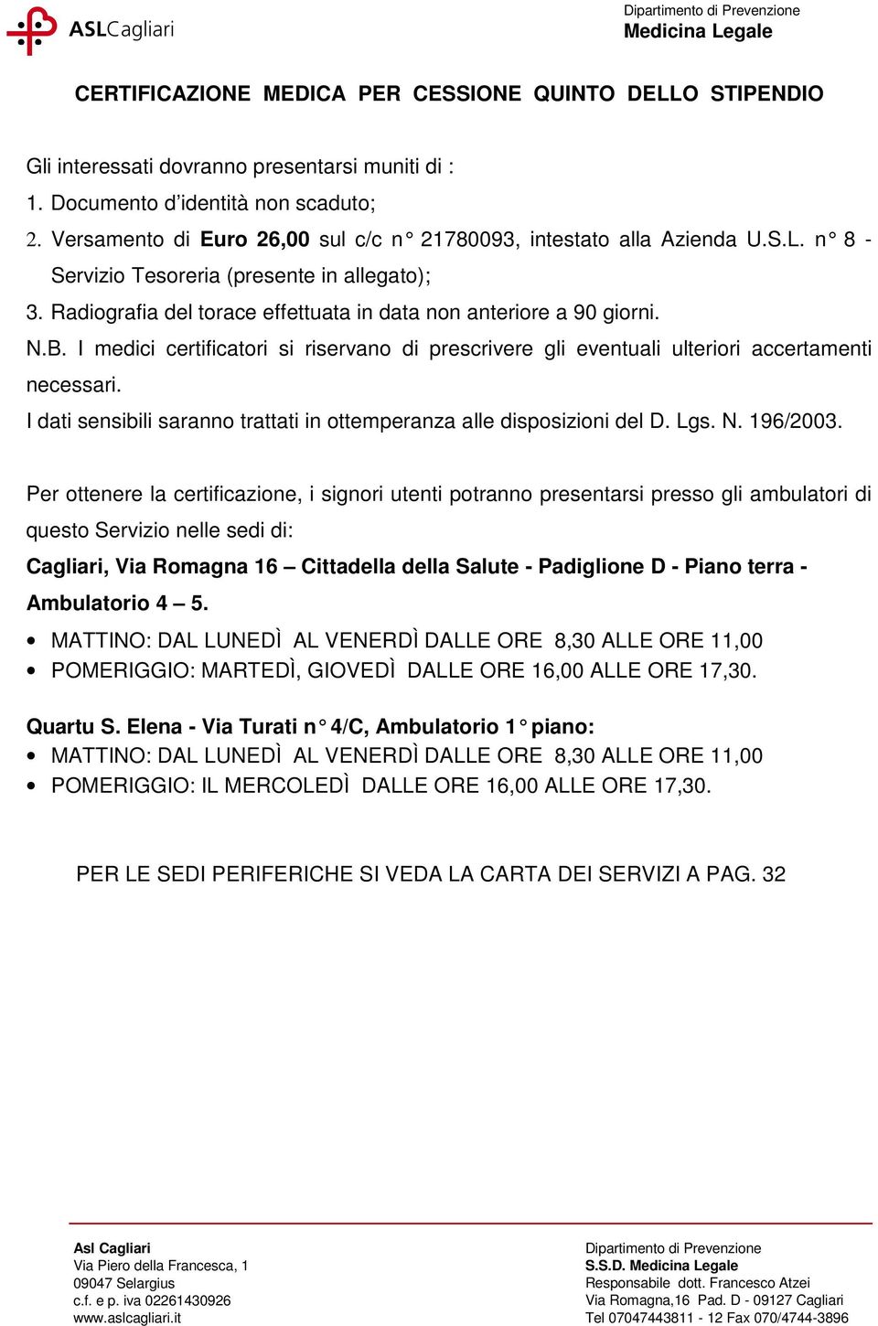 Versamento di Euro 26,00 sul c/c n 21780093,