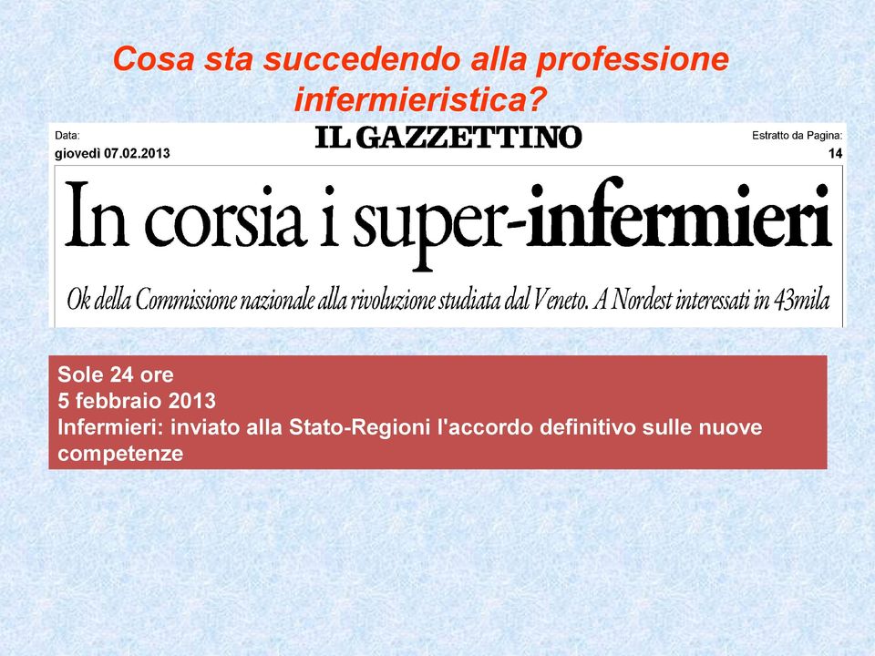 Sole 24 ore 5 febbraio 2013 Infermieri: