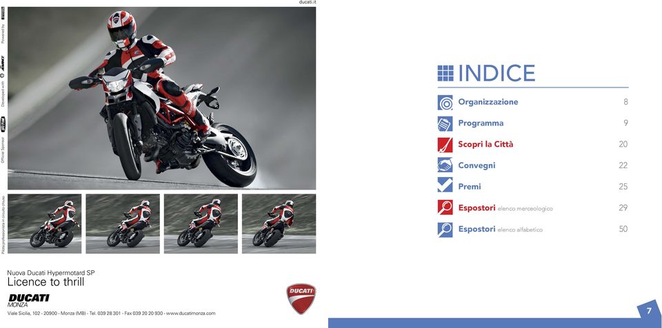 merceologico 29 Espostori elenco alfabetico 50 Nuova Ducati Hypermotard SP Licence to thrill