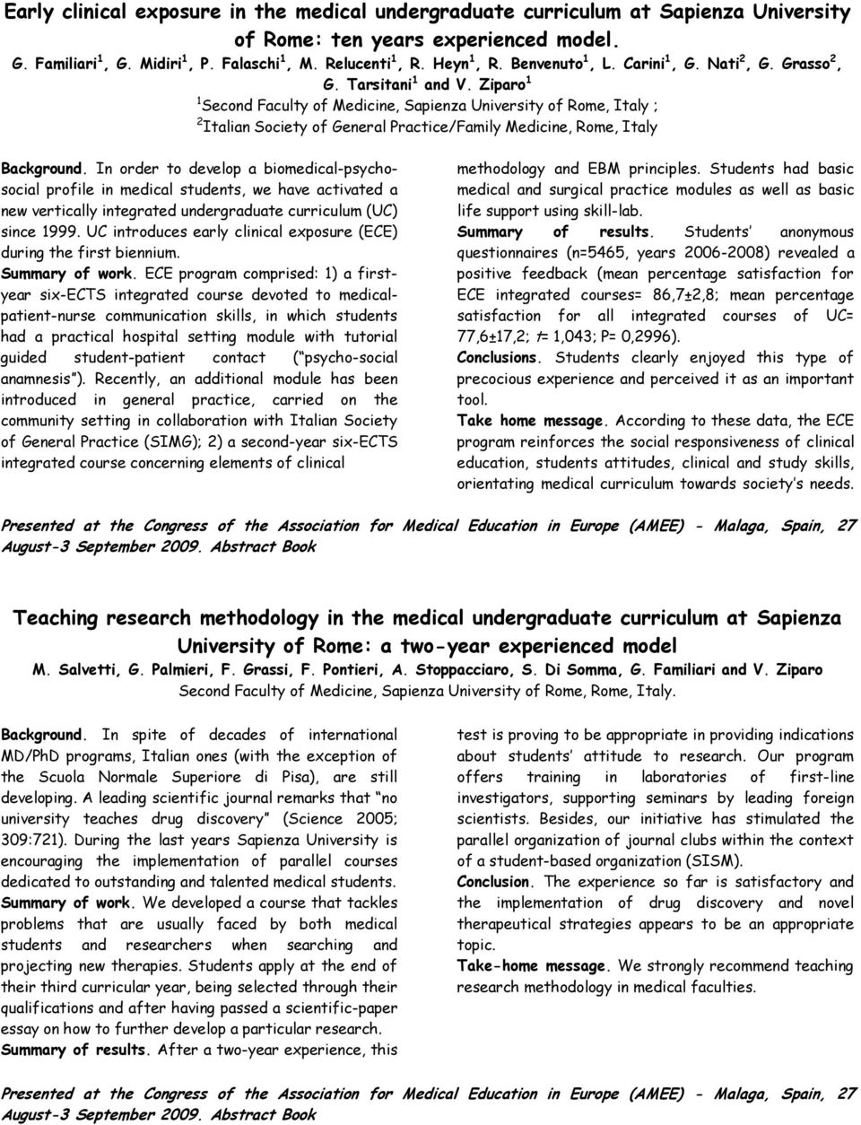 Ziparo 1 1 Second Faculty of Medicine, Sapienza University of Rome, Italy ; 2 Italian Society of General Practice/Family Medicine, Rome, Italy Background.