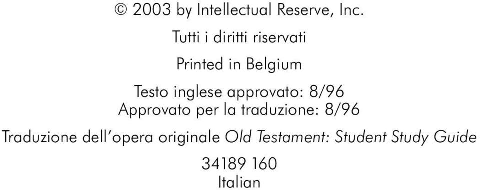 inglese approvato: 8/96 Approvato per la traduzione: