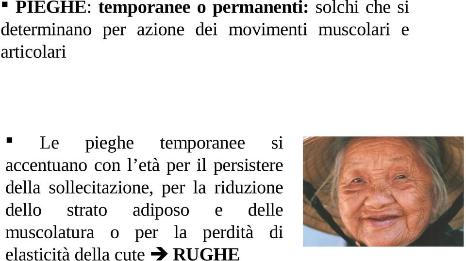 età per il persistere della sollecitazione, per la riduzione dello strato