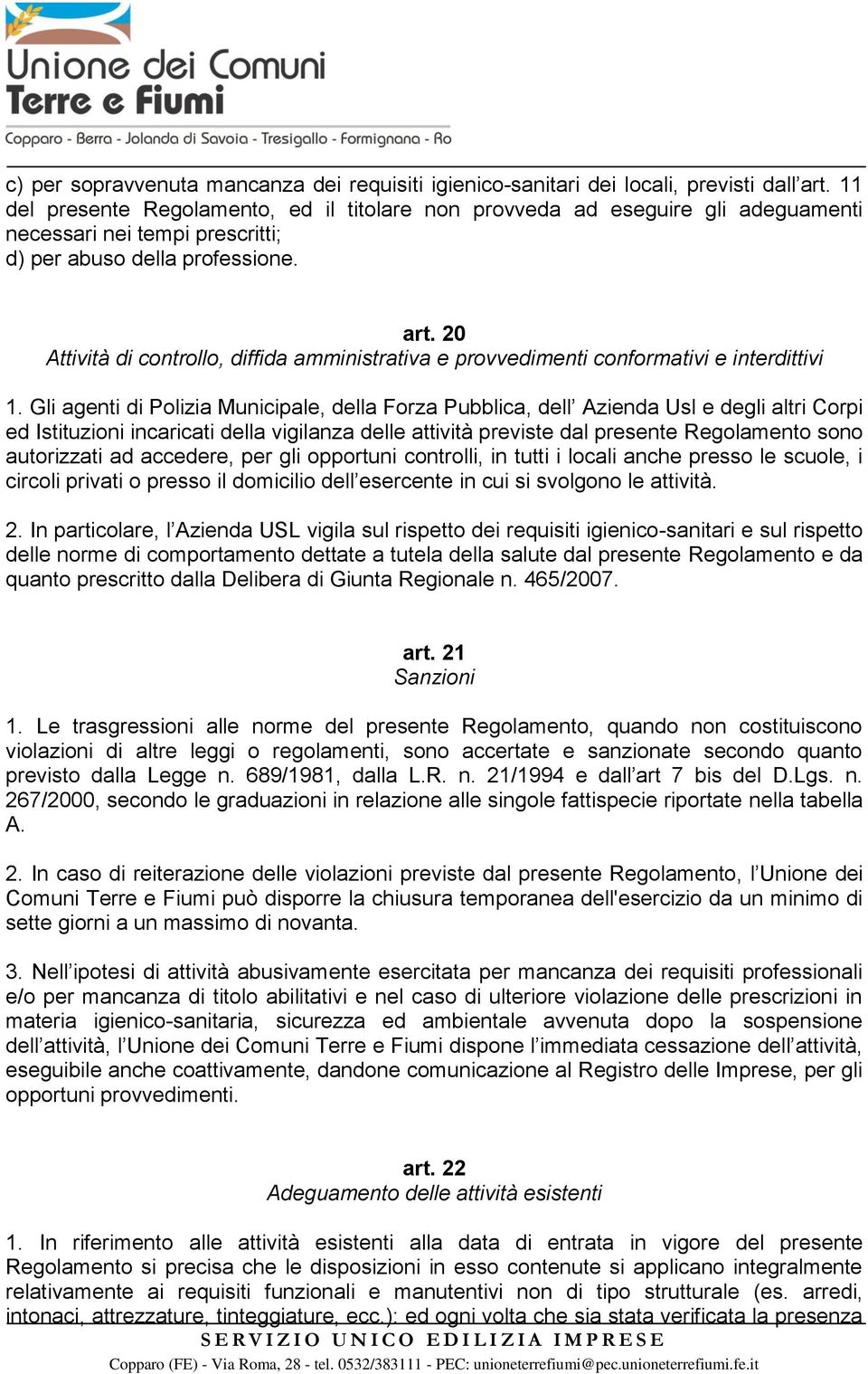 20 Attività di controllo, diffida amministrativa e provvedimenti conformativi e interdittivi 1.