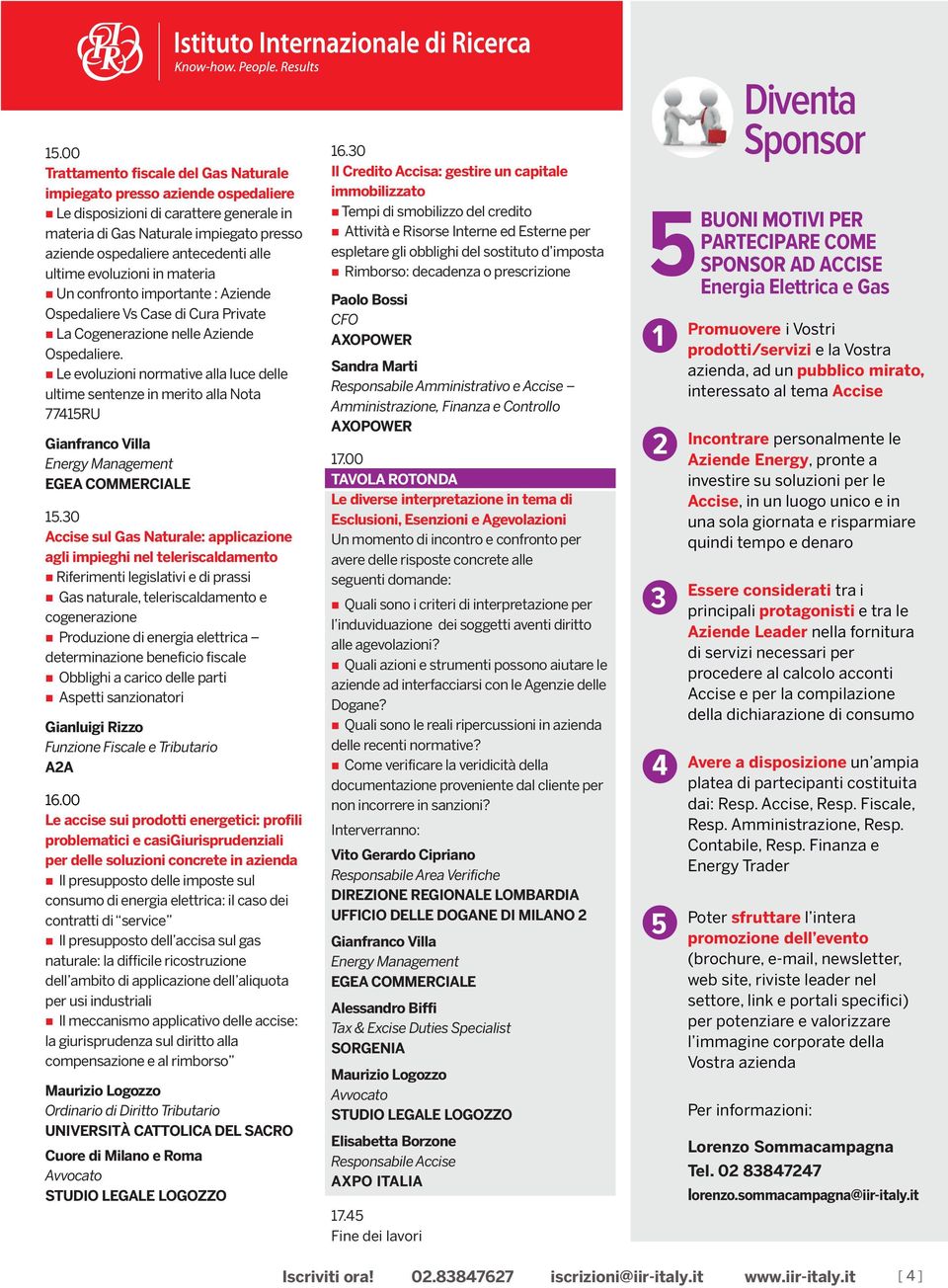 Le evoluzioni normative alla luce delle ultime sentenze in merito alla Nota 77415RU Gianfranco Villa Energy Management 15.