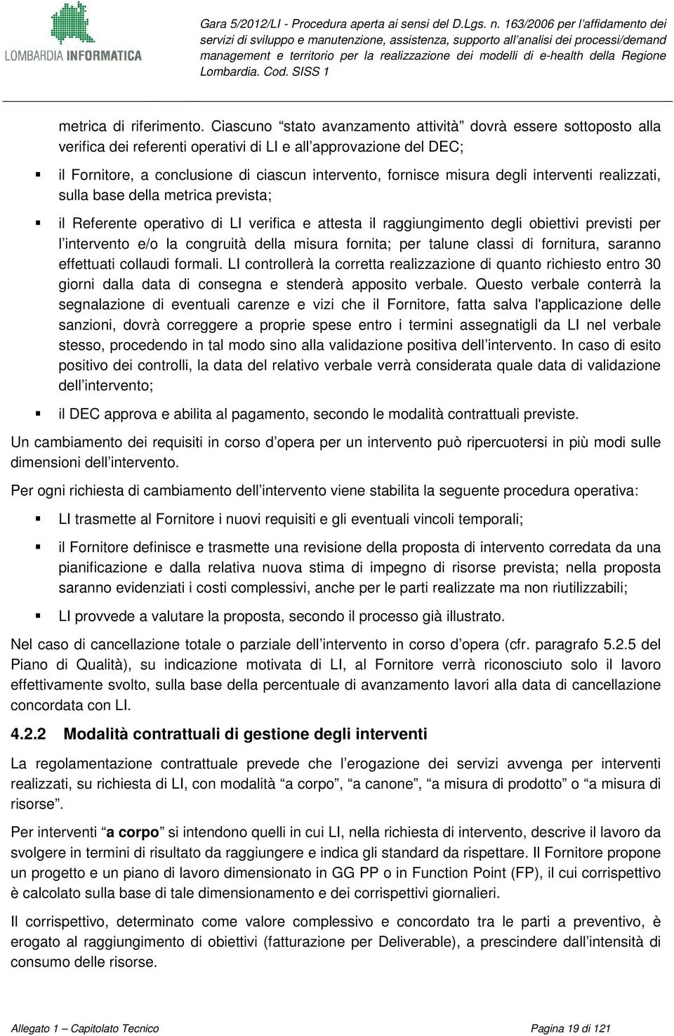 Lmbardia. Cd. SISS 1 metrica di riferiment.