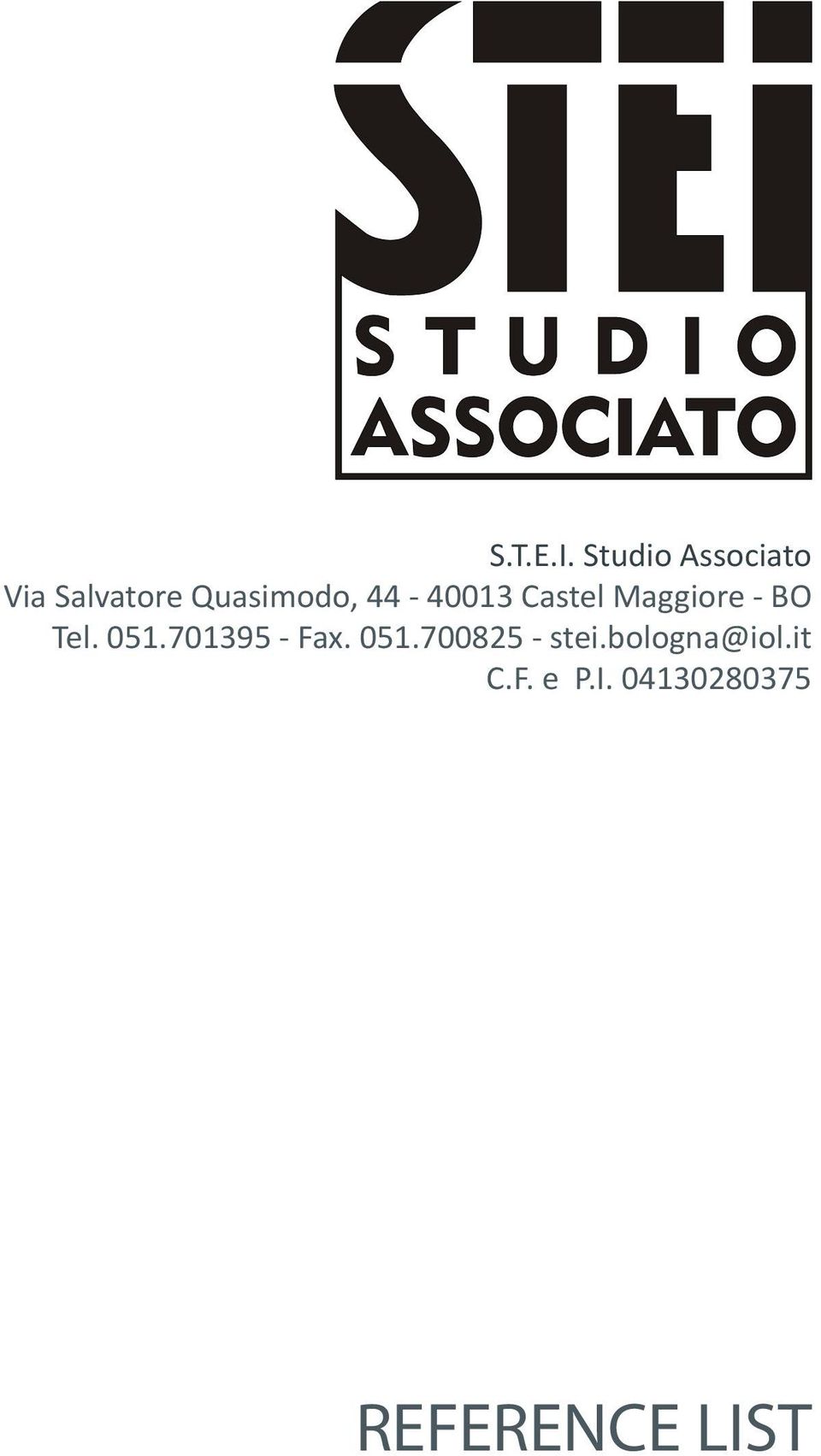 44-40013 Castel Maggiore - BO Tel. 051.