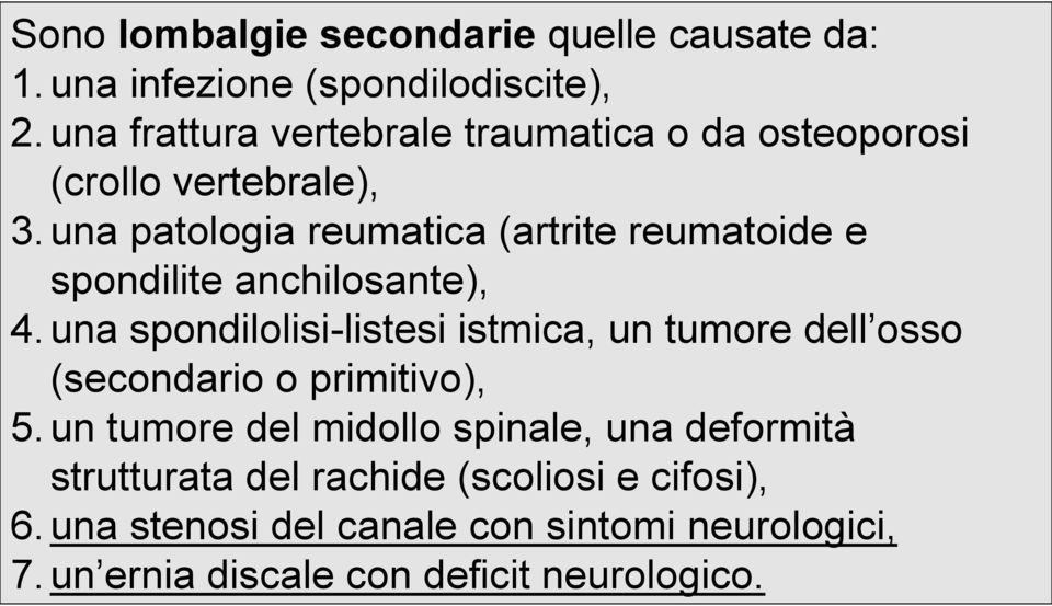 una patologia reumatica (artrite reumatoide e spondilite anchilosante), 4.