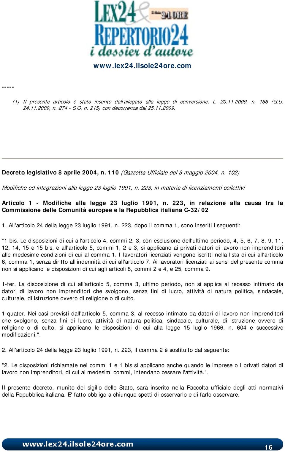 223, in materia di licenziamenti collettivi Articolo 1 - Modifiche alla legge 23 luglio 1991, n.