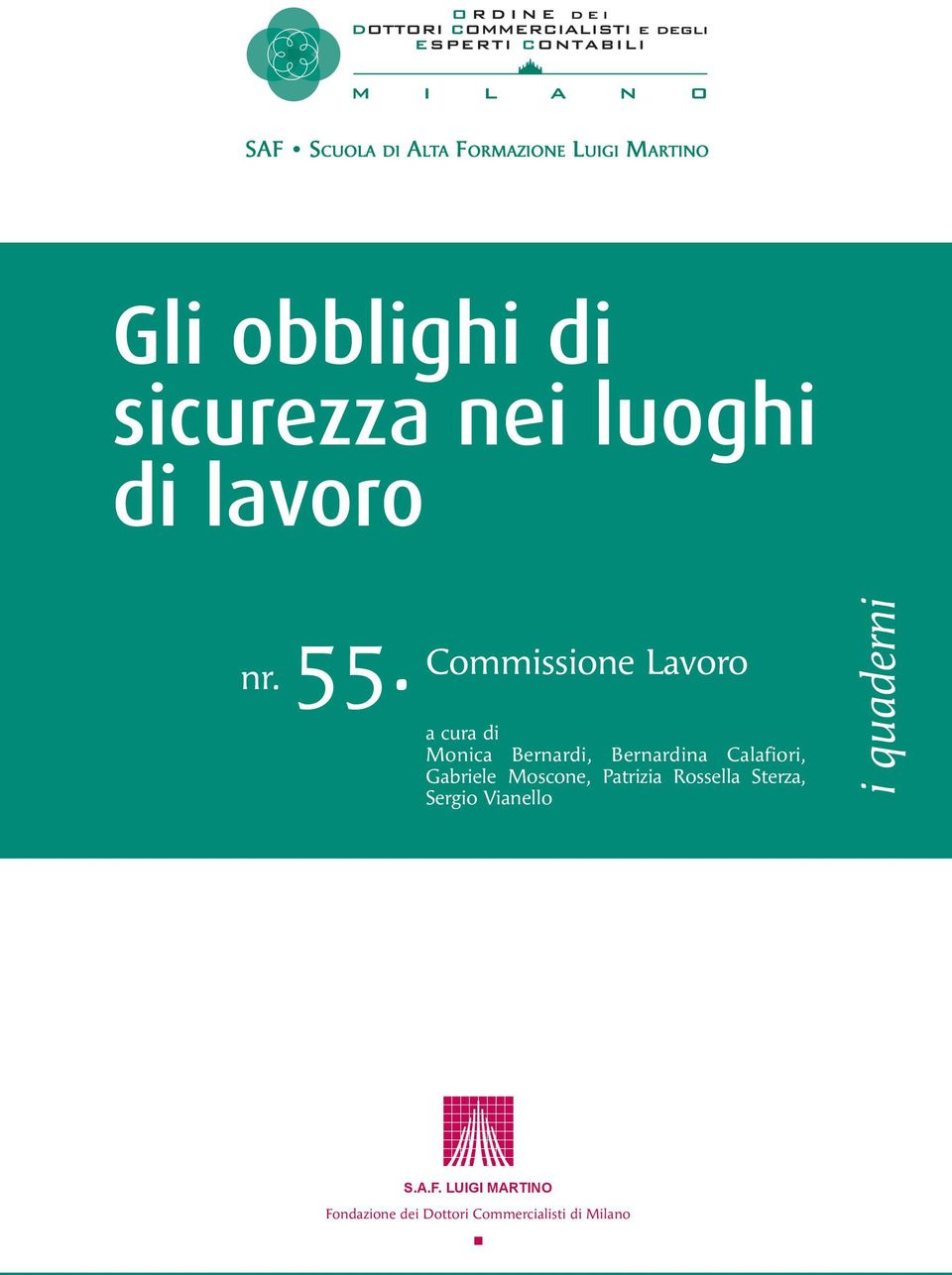 Commissione Lavoro a cura di Monica Bernardi, Bernardina Calafiori, Gabriele